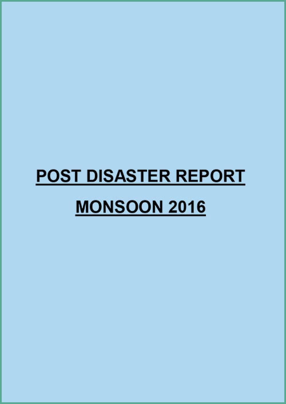 Post Disaster Report - Monsoon 2016