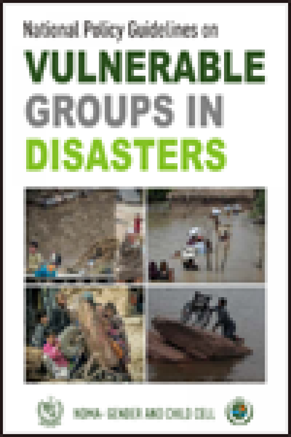 National Policy Guidelines on Vulnerable Groups in Disaster 2014