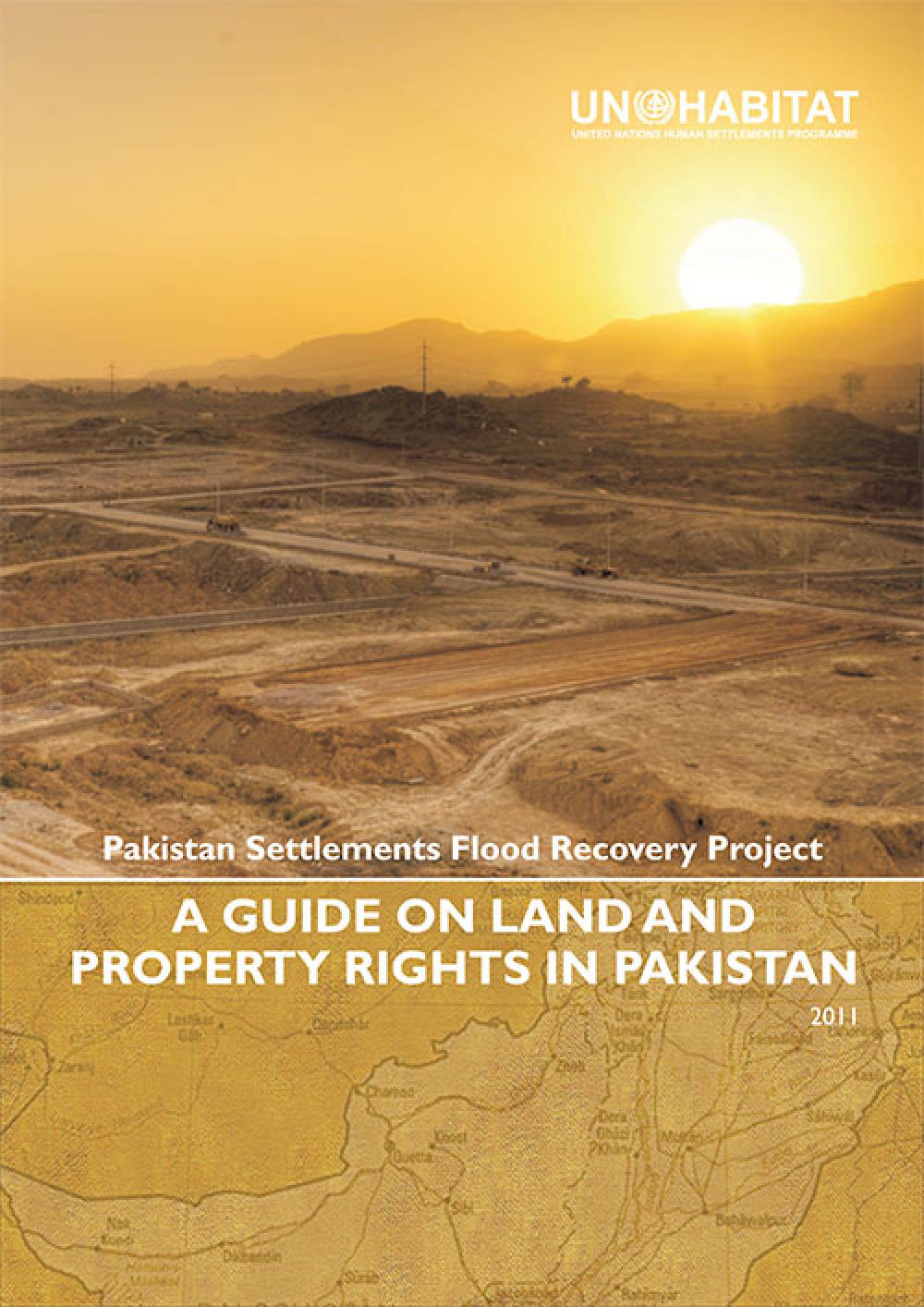 A Guide on Land and Property Rights in Pakistan 2011
