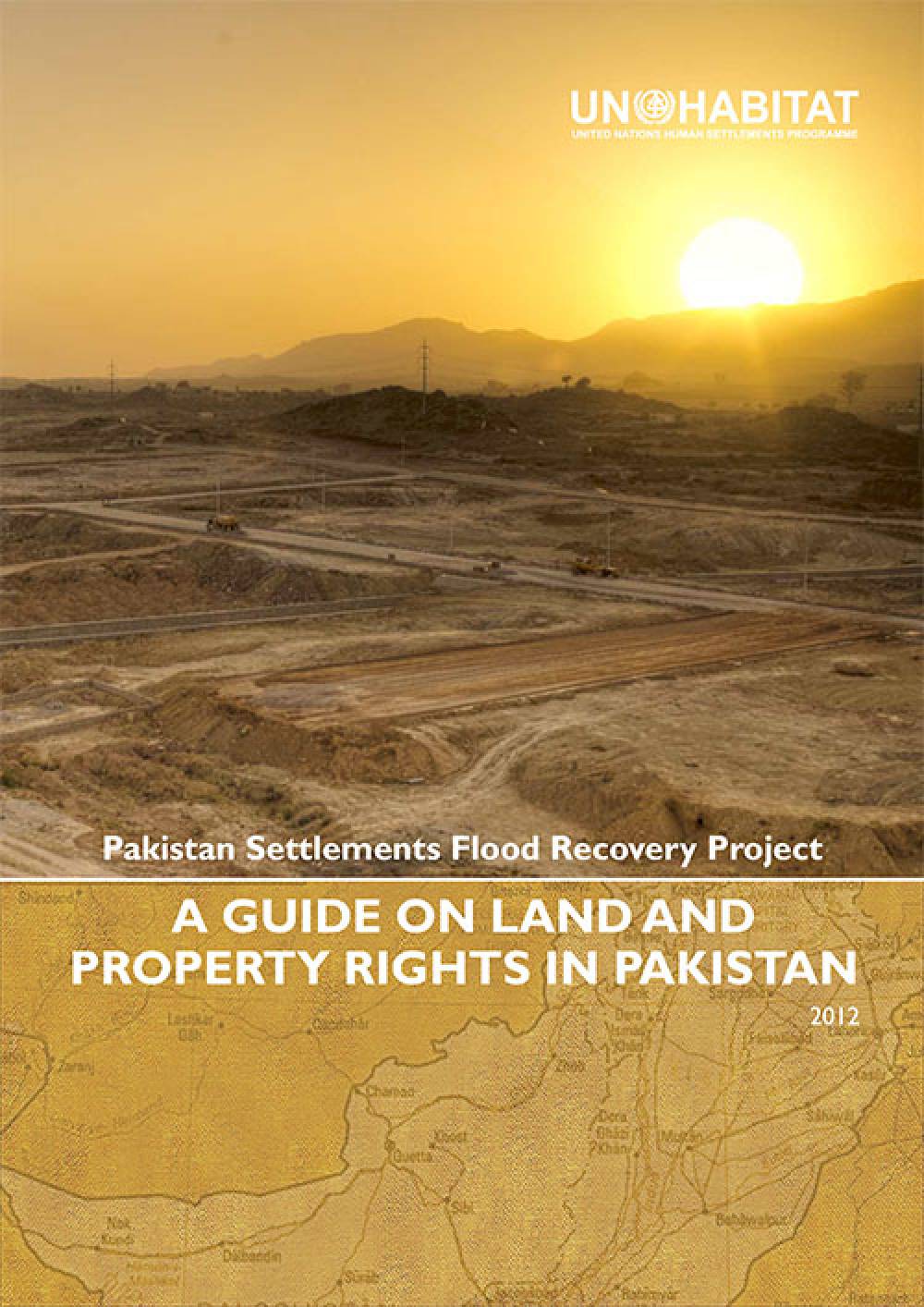 A Guide on Land and Property Rights in Pakistan 2012