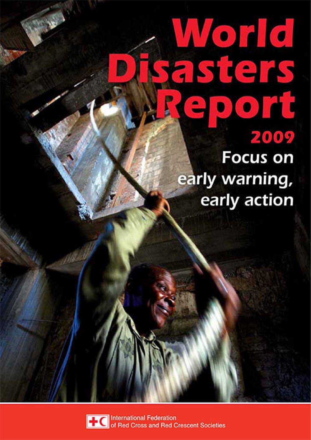 World Disaster Report 2009
