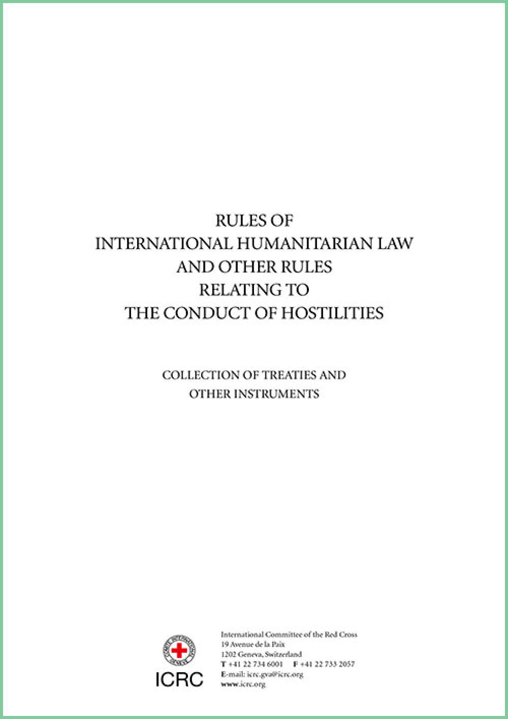 Rules of International Humanitarian Law and Other Rules Relating to the Conduct of Hostilities