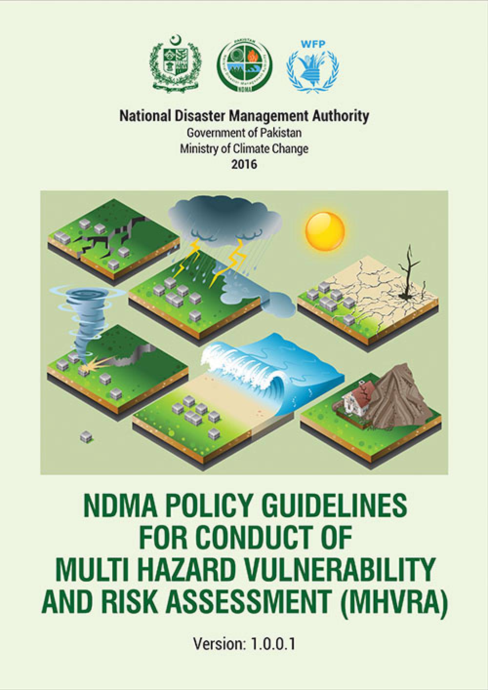 NDMA POLICY GUIDELINES FOR CONDUCT OF MULTI HAZARD VULNERABILITY AND RISK ASSESSMENT (9A)