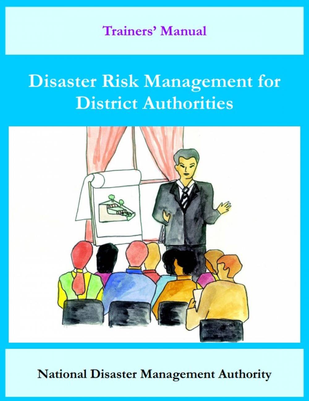 Disaster Risk Management for District Authorities