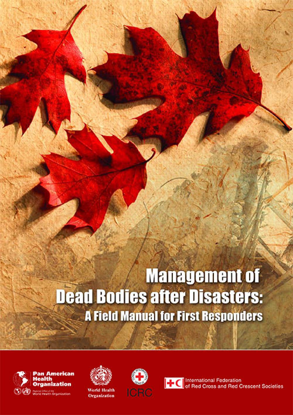 Management of Dead Bodies After Disasters